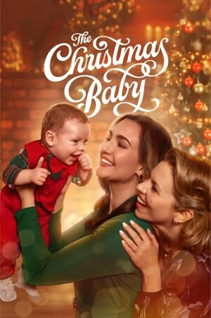The Christmas Baby 2025 English Audio WEB-DL 720p - 480p - 1080p Movie Poster